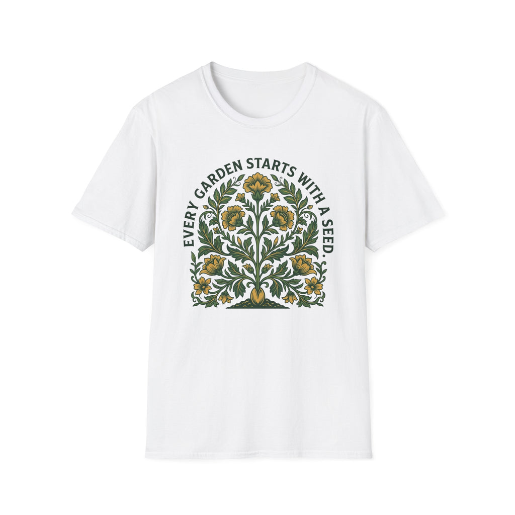 Every Garden Starts with a Seed T-Shirt (D1)