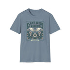 Plant Seeds of Kindness T-Shirt (D1)