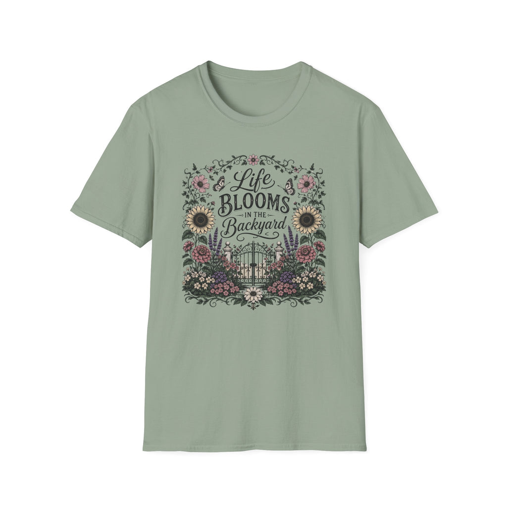 Life Blooms in the Backyard T-Shirt (D1)