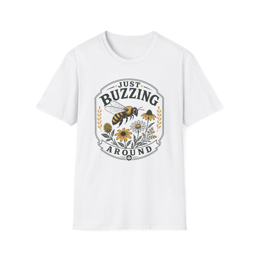 Just Buzzing Around T-Shirt (D1)