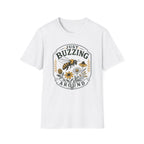 Just Buzzing Around T-Shirt (D1)