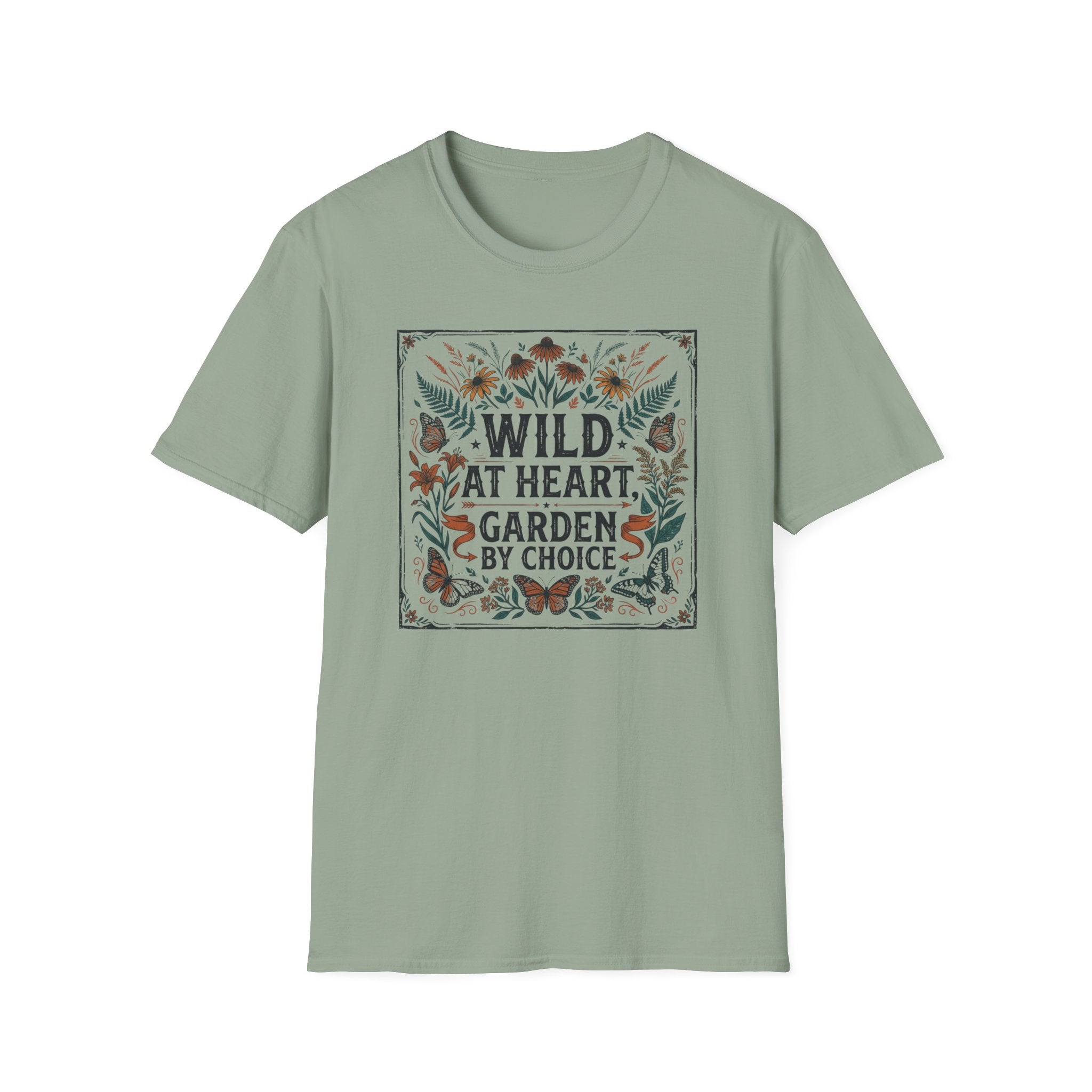 Wild at Heart, Garden by Choice T-Shirt (D1)