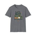 Let's Root for Each Other T-Shirt (D3)