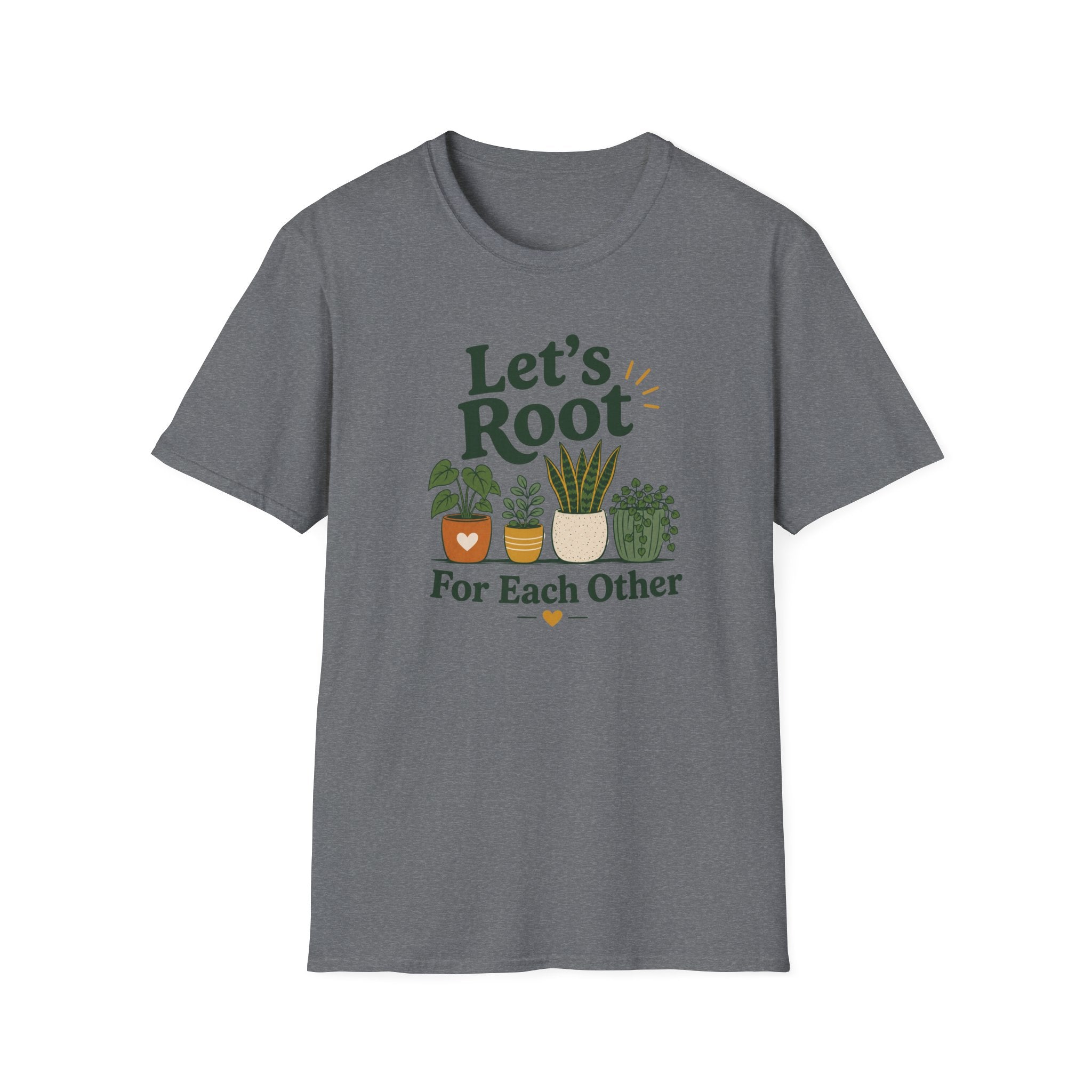 Let's Root for Each Other T-Shirt (D3)