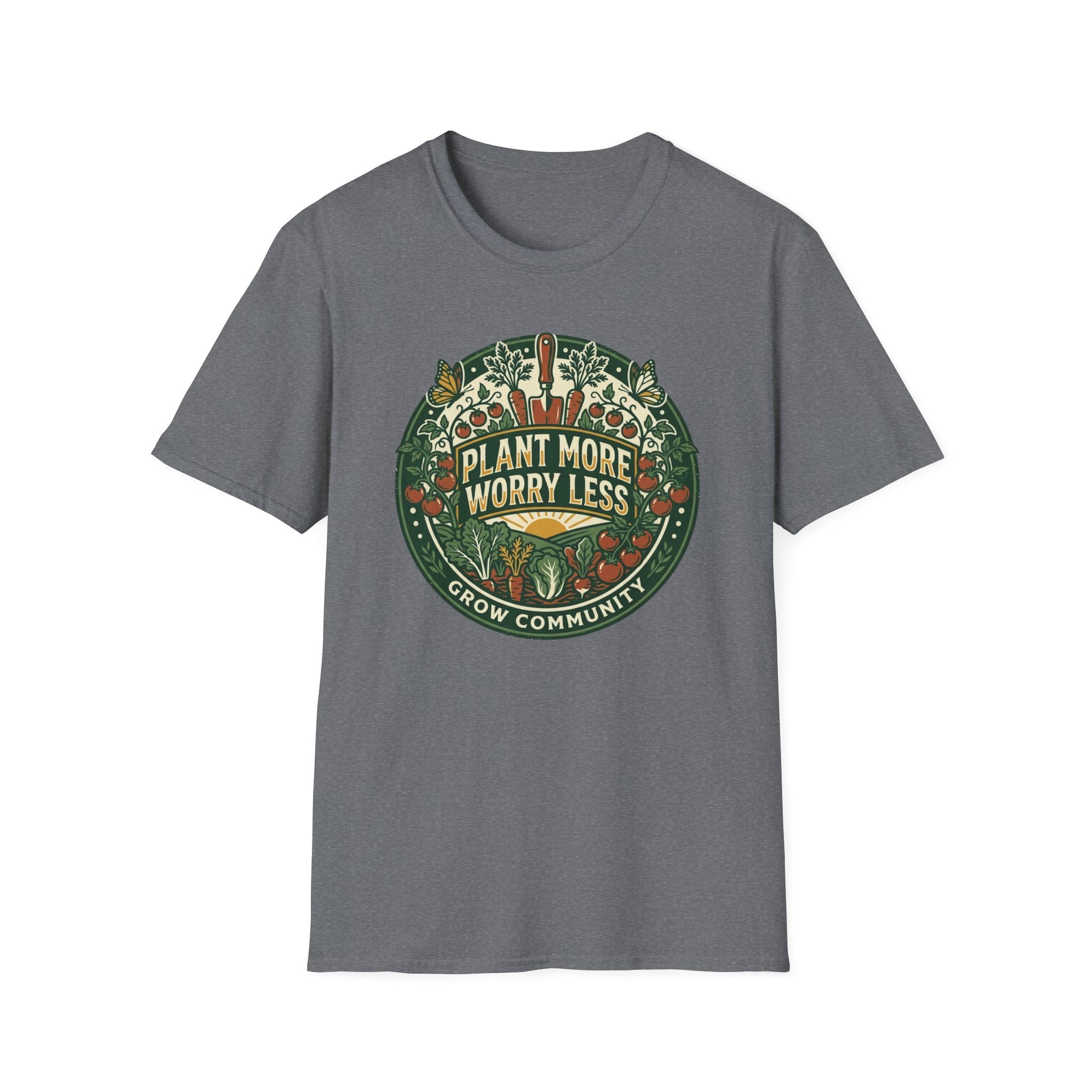 Plant More Worry Less T-Shirt (D1)