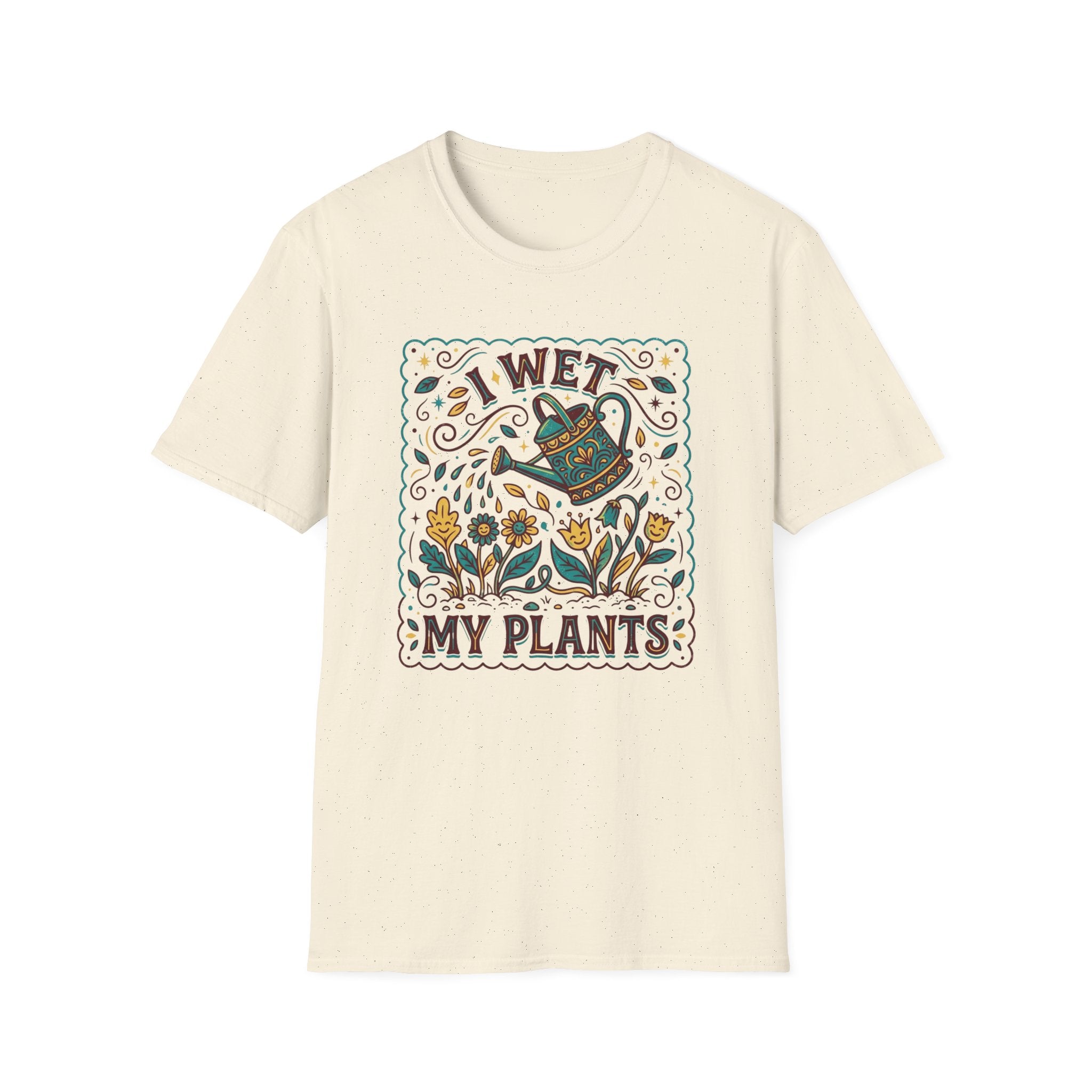 I Wet My Plants T-Shirt (D1)