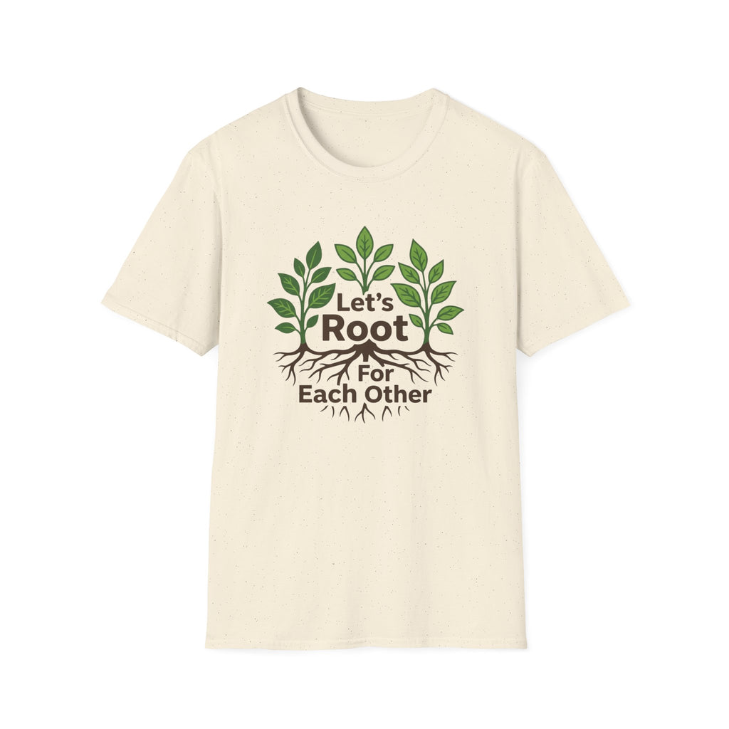 Let's Root for Each Other T-Shirt (D2)