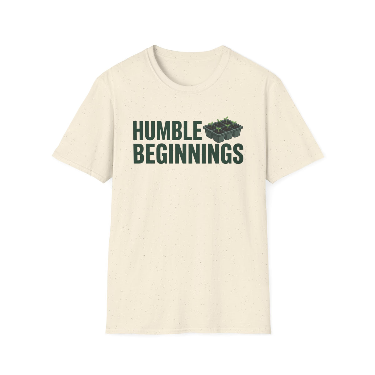 Humble Beginnings T-Shirt