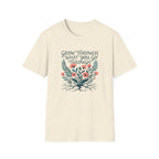 Grow Through What You Go Through T-Shirt (D3)