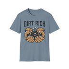 Dirt Rich T-Shirt