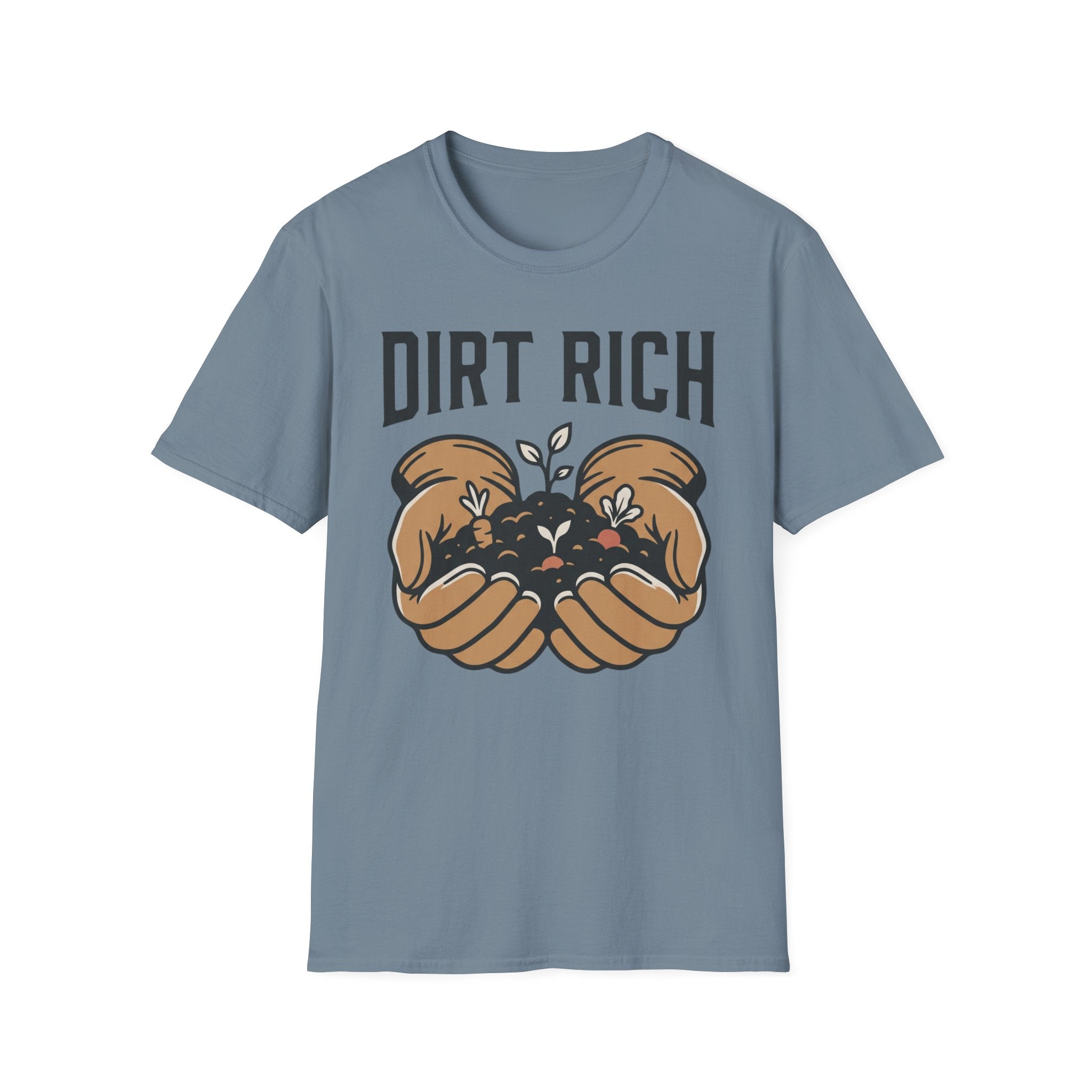 Dirt Rich T-Shirt