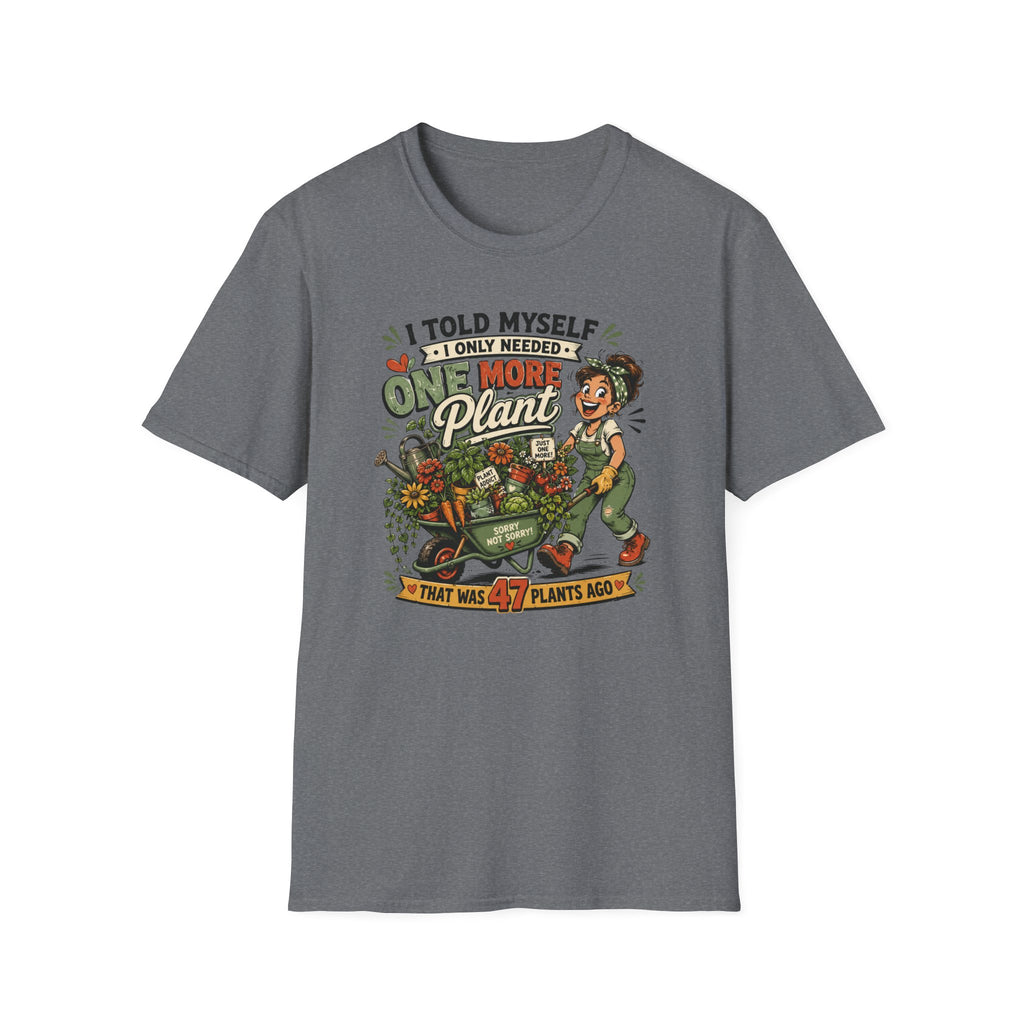 One More Plant T-Shirt (D1F)