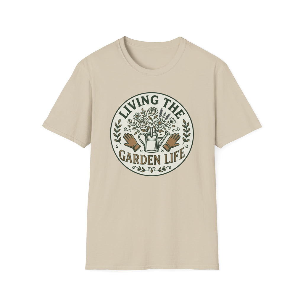 Living the Garden Life T-Shirt (D1)