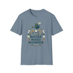 Water Weed Wonder T-Shirt (D1)