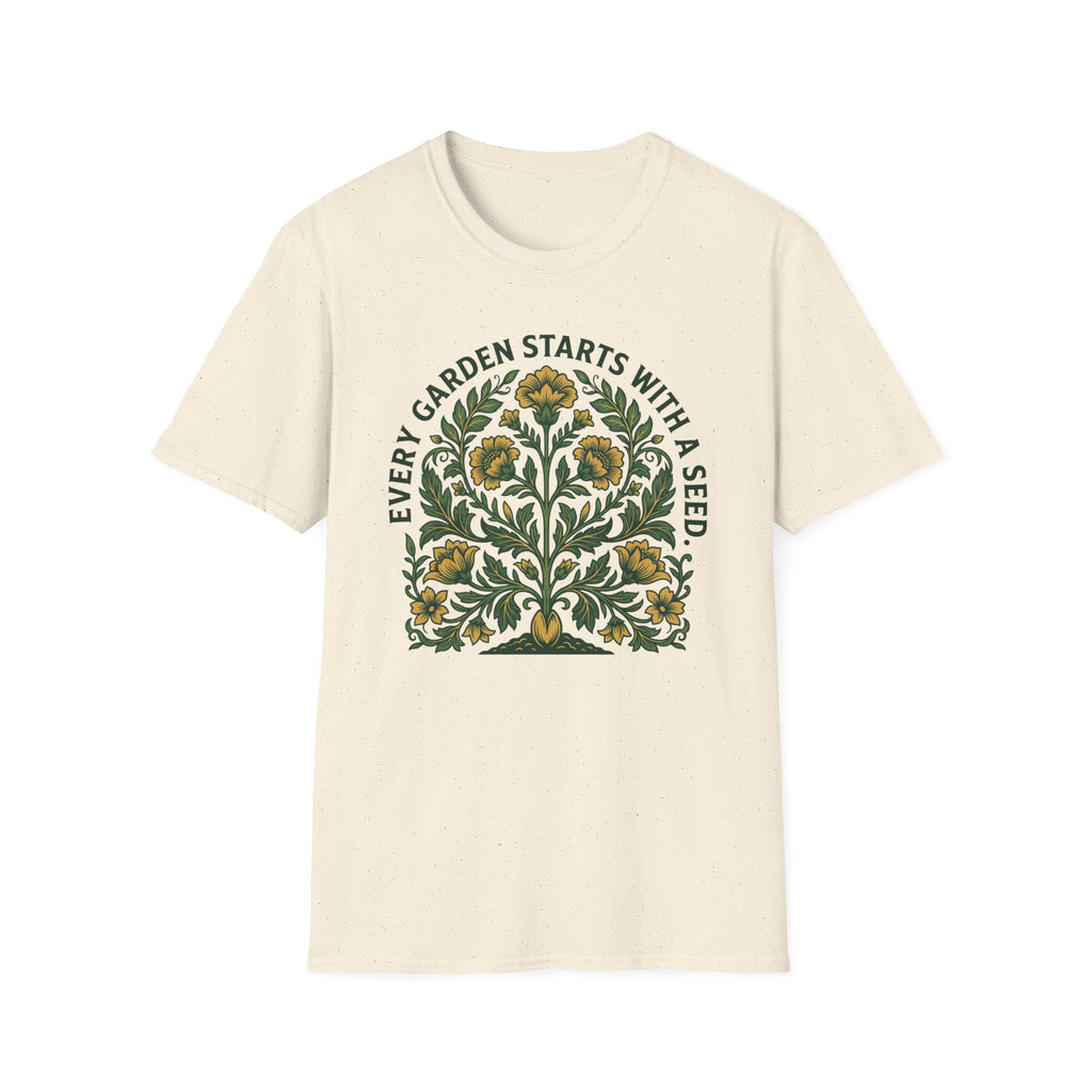 Every Garden Starts with a Seed T-Shirt (D1)