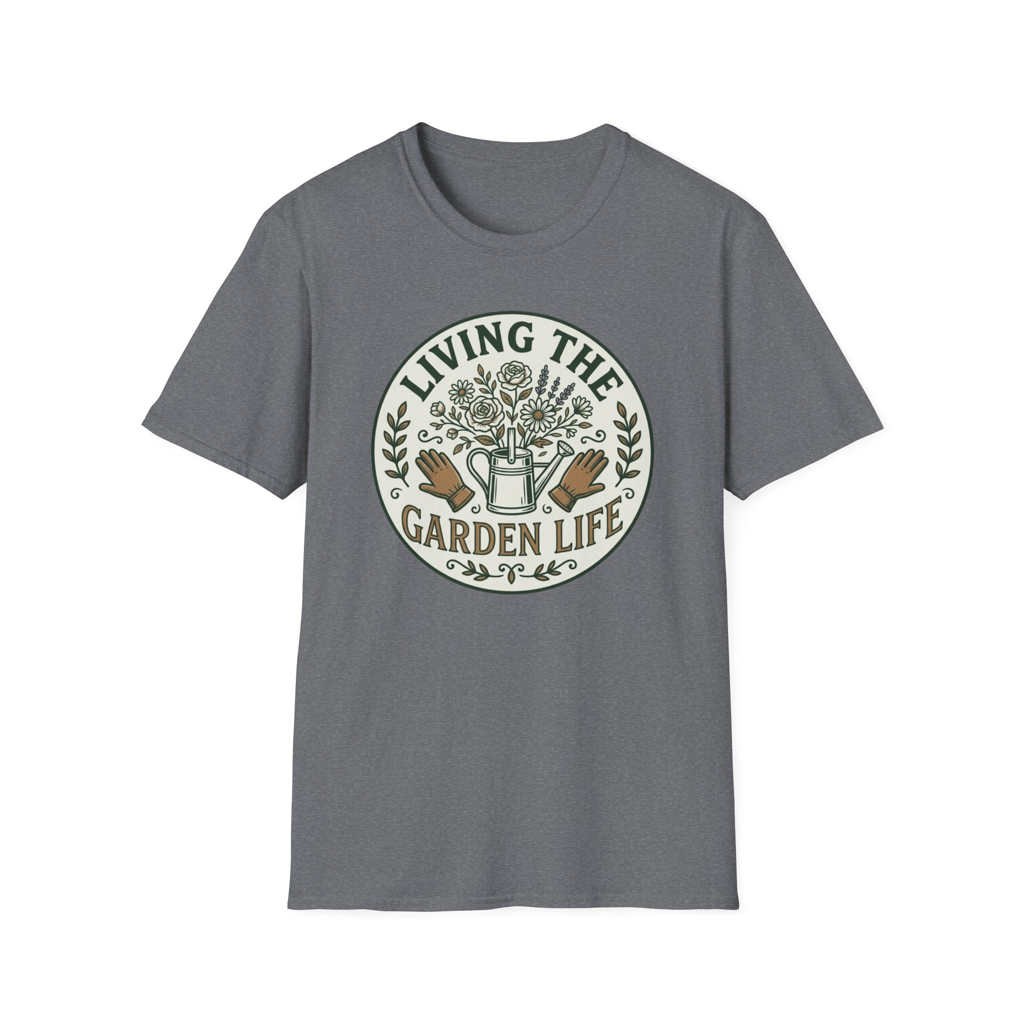 Living the Garden Life T-Shirt (D1)