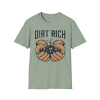 Dirt Rich T-Shirt