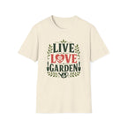 Live, Love, Garden T-Shirt (D1)