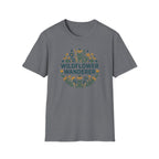 Wildflower Wonderer T-Shirt (D1)