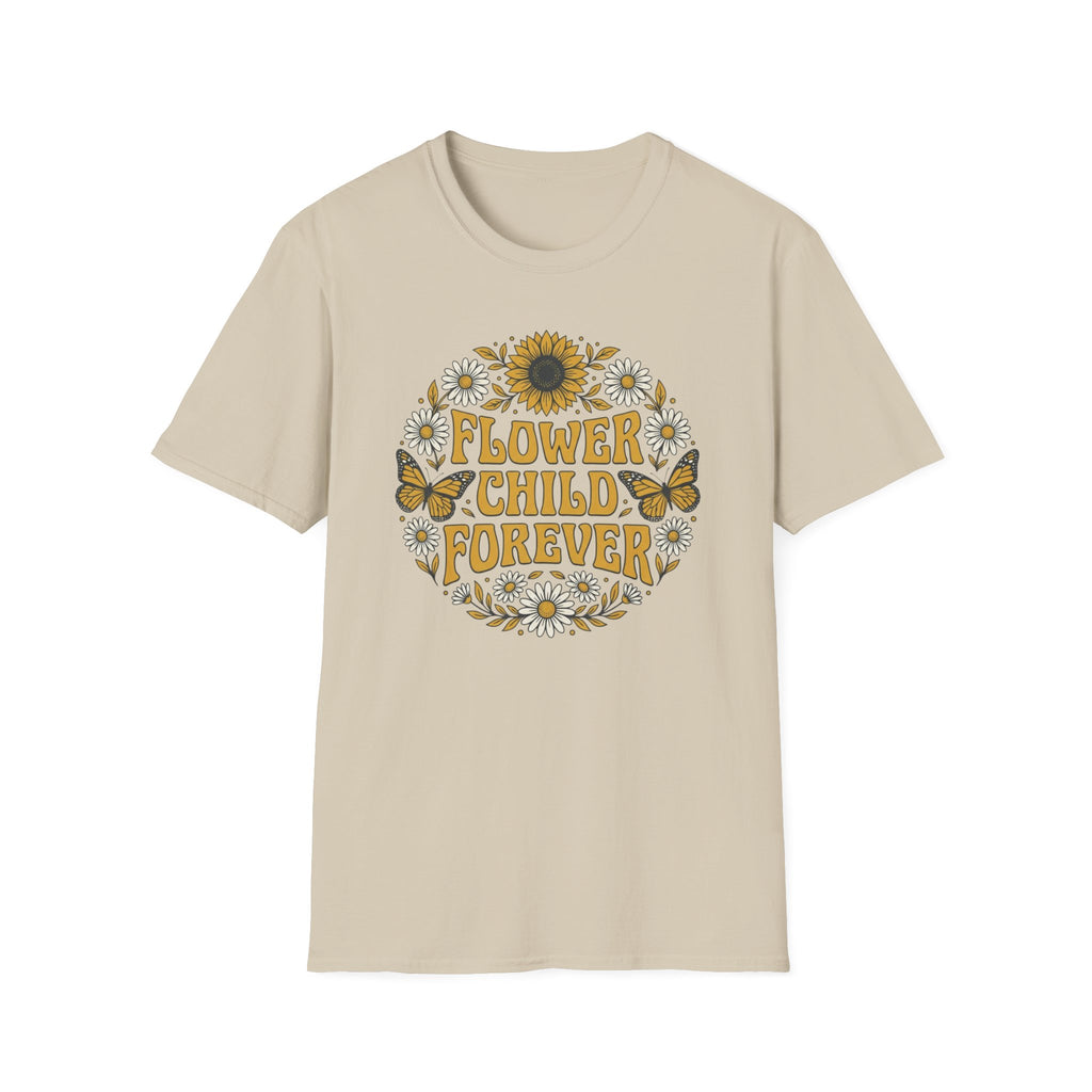 Flower Child Forever T-Shirt (D1)