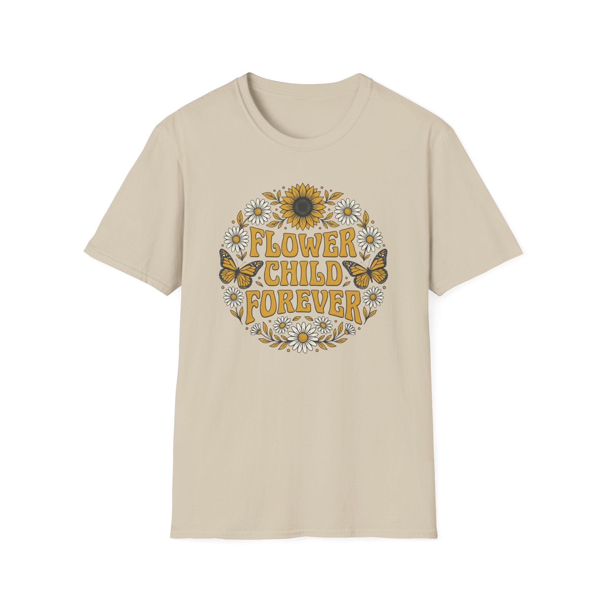 Flower Child Forever T-Shirt (D1)