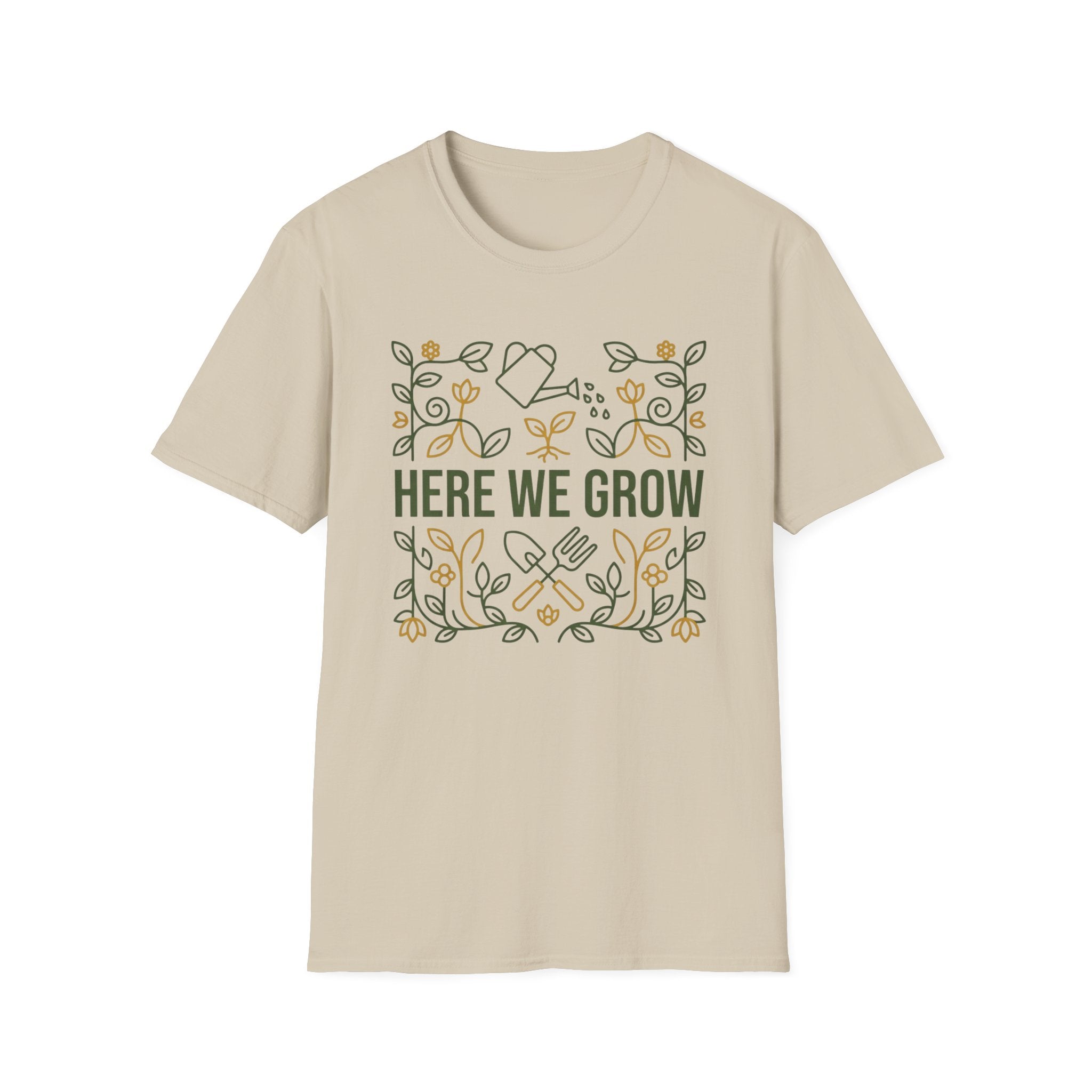 Here We Grow T-Shirt (D1)