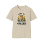 Life is Better in the Garden T-Shirt (D2)