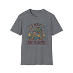 I Wet My Plants T-Shirt (D1)