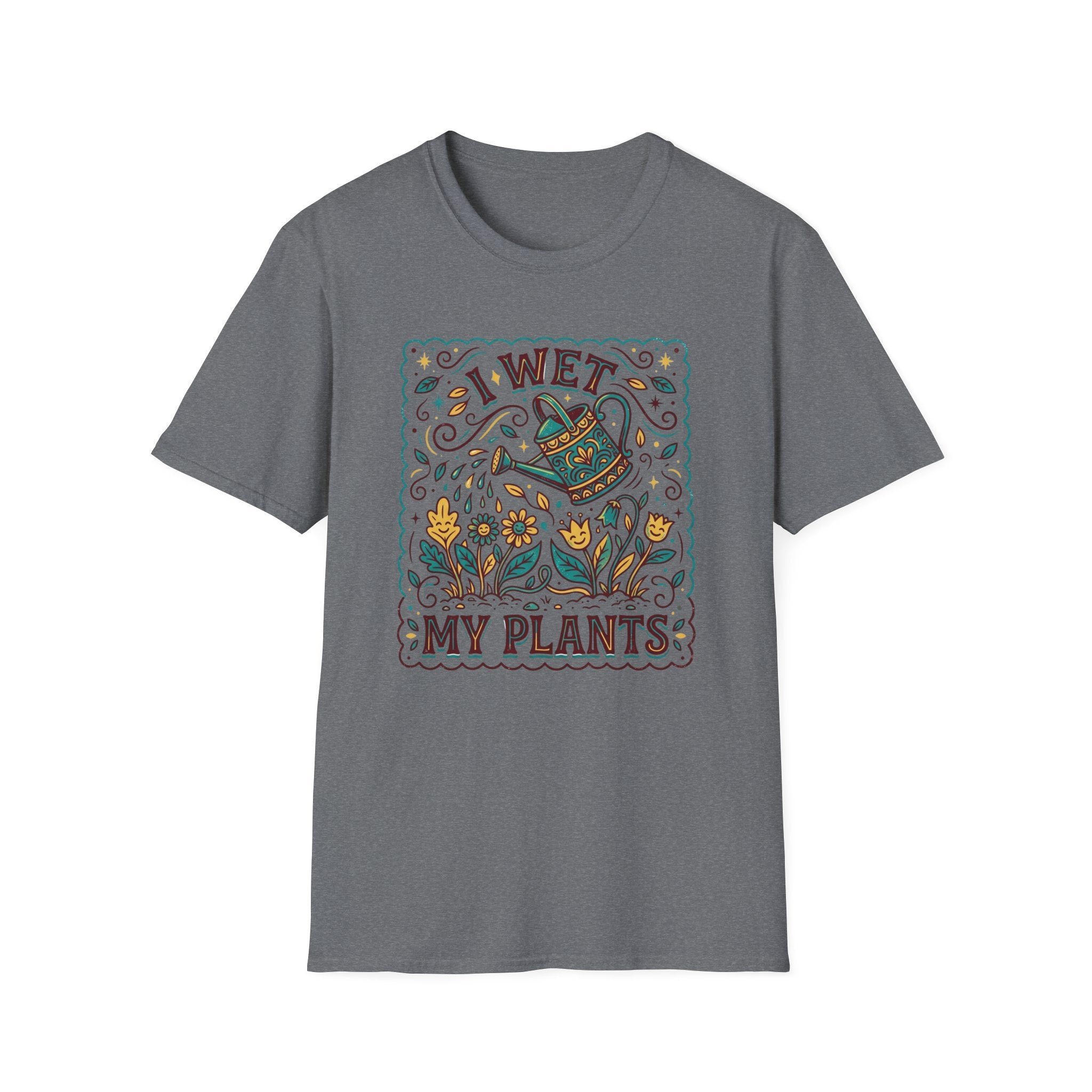I Wet My Plants T-Shirt (D1)