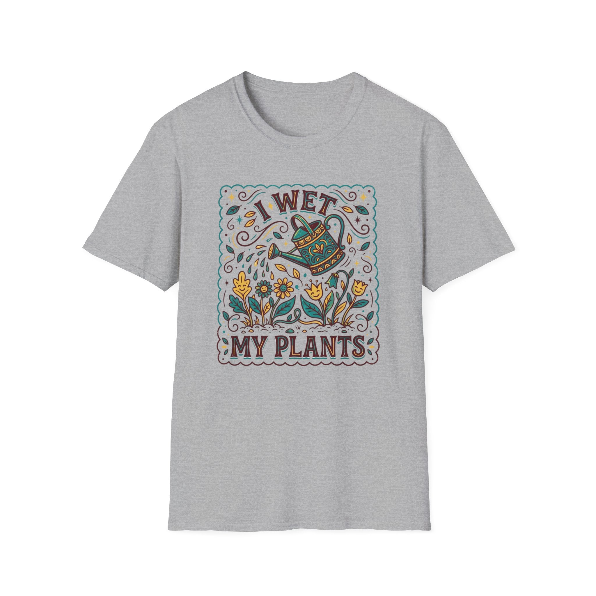 I Wet My Plants T-Shirt (D1)