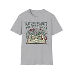 Nature Plants the Best Ideas T-Shirt (D2)