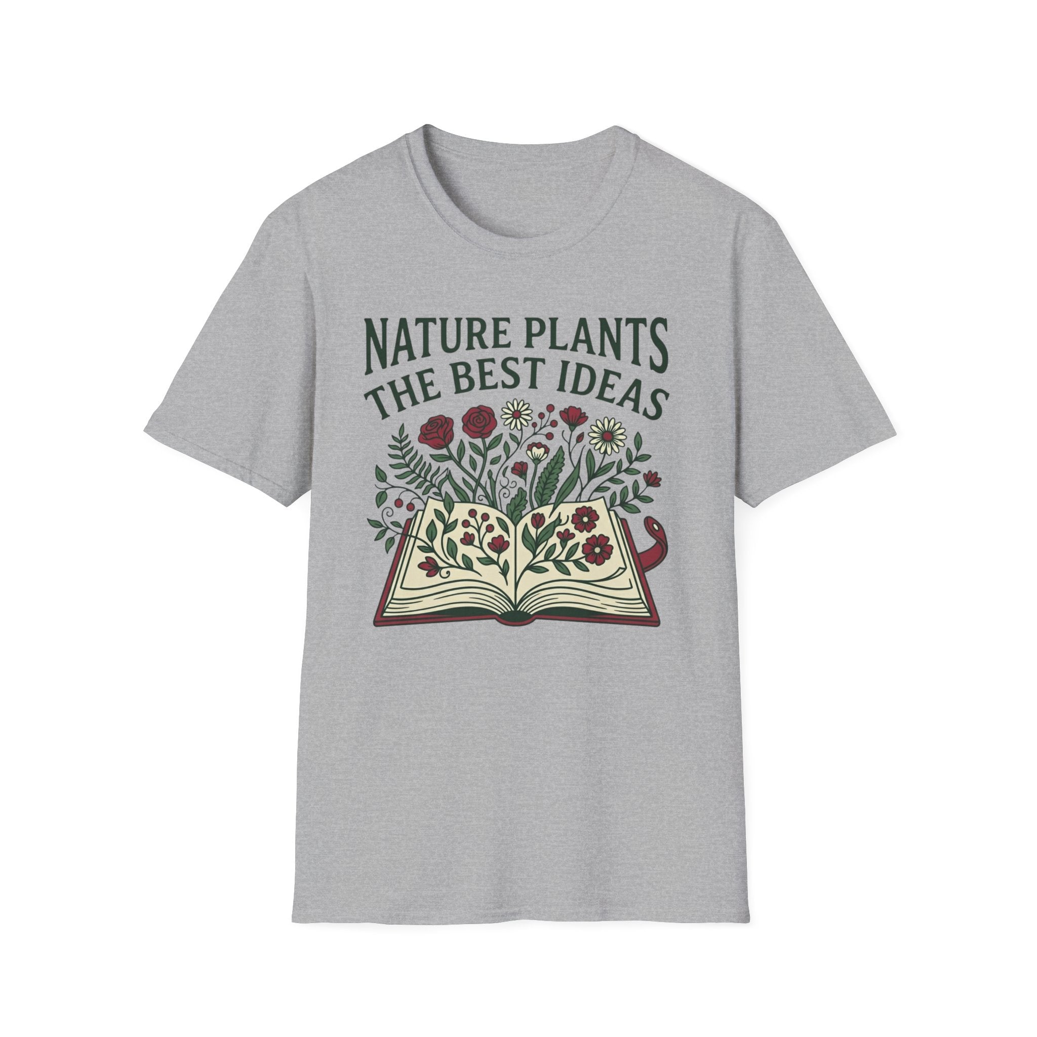 Nature Plants the Best Ideas T-Shirt (D2)