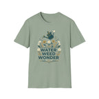 Water Weed Wonder T-Shirt (D1)