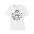 My Garden is My Life T-Shirt (D1)