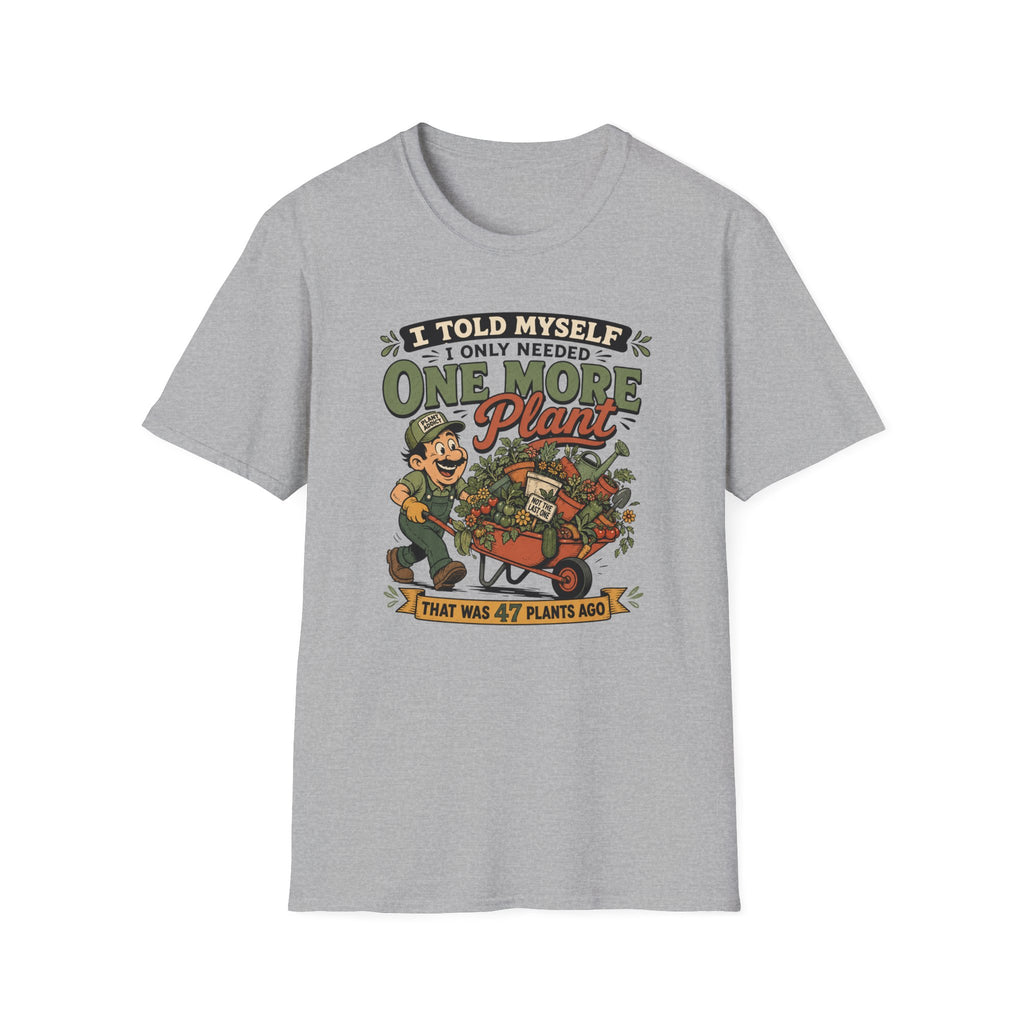 One More Plant T-Shirt (D1M)