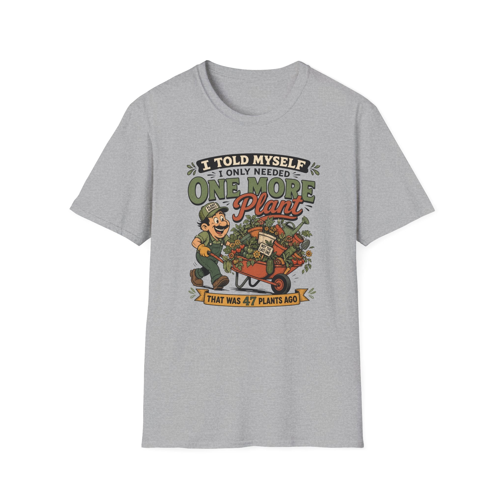 One More Plant T-Shirt (D1M)
