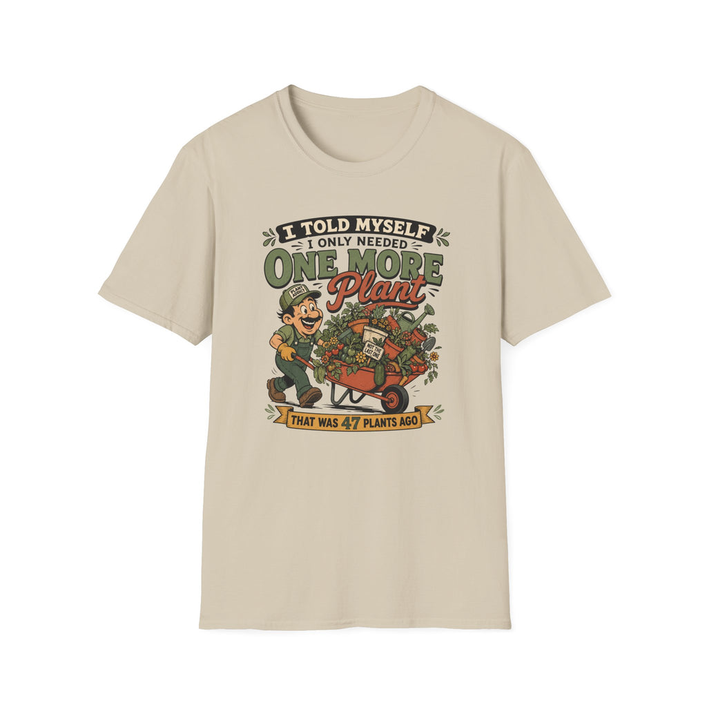 One More Plant T-Shirt (D1M)