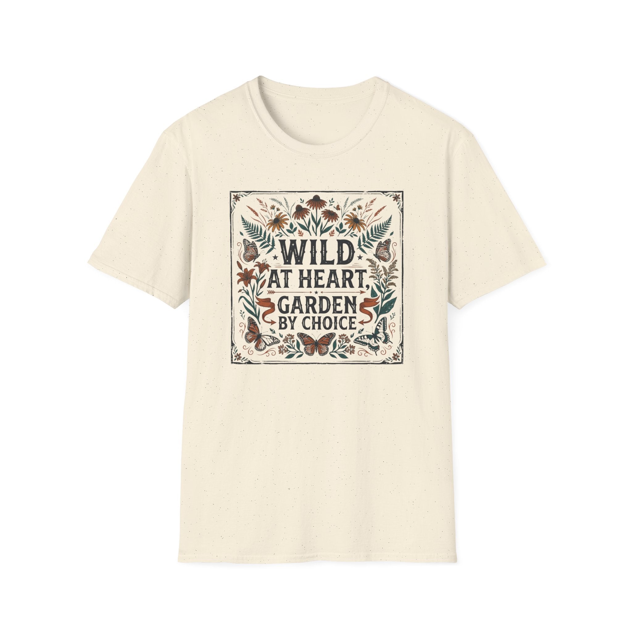 Wild at Heart, Garden by Choice T-Shirt (D1)