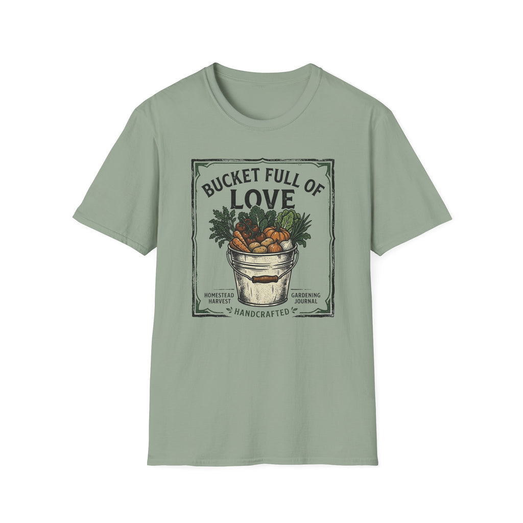 Bucket Full of Love T-Shirt (D1)