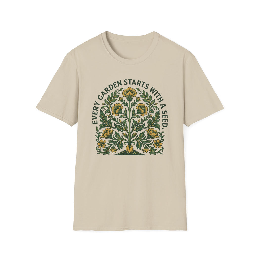Every Garden Starts with a Seed T-Shirt (D1)