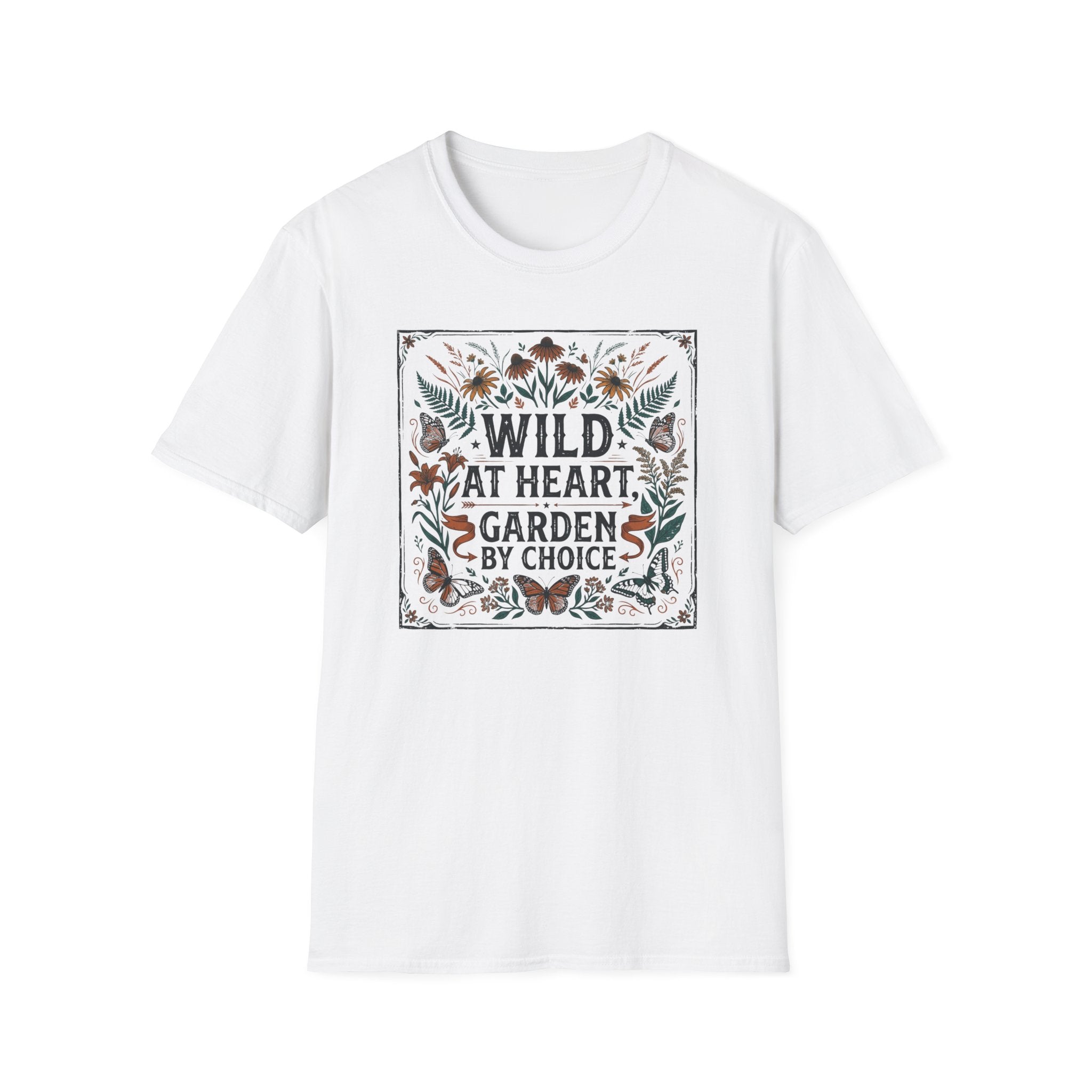 Wild at Heart, Garden by Choice T-Shirt (D1)