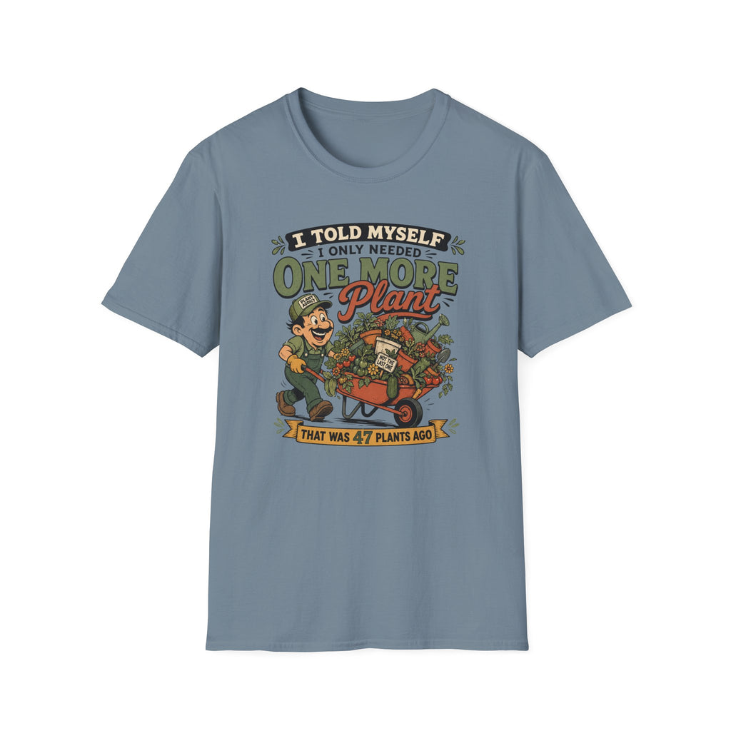One More Plant T-Shirt (D1M)