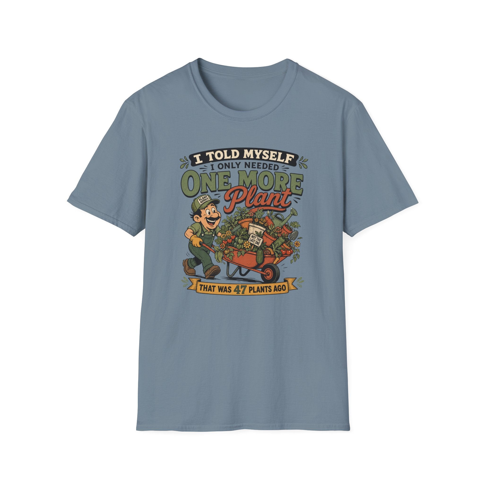 One More Plant T-Shirt (D1M)