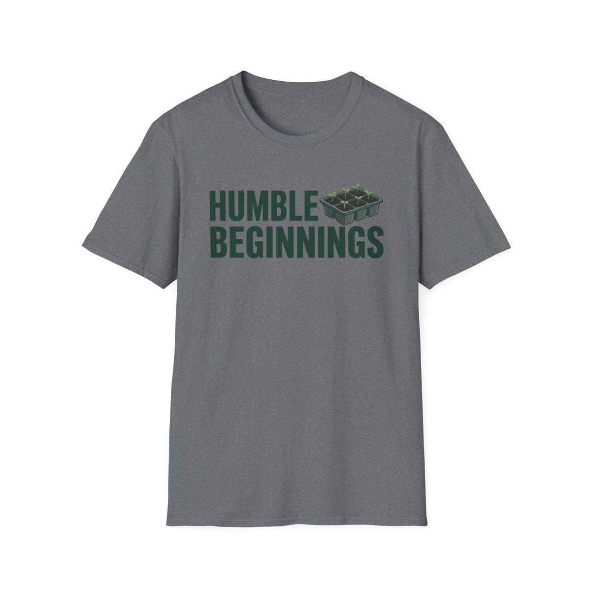 Humble Beginnings T-Shirt