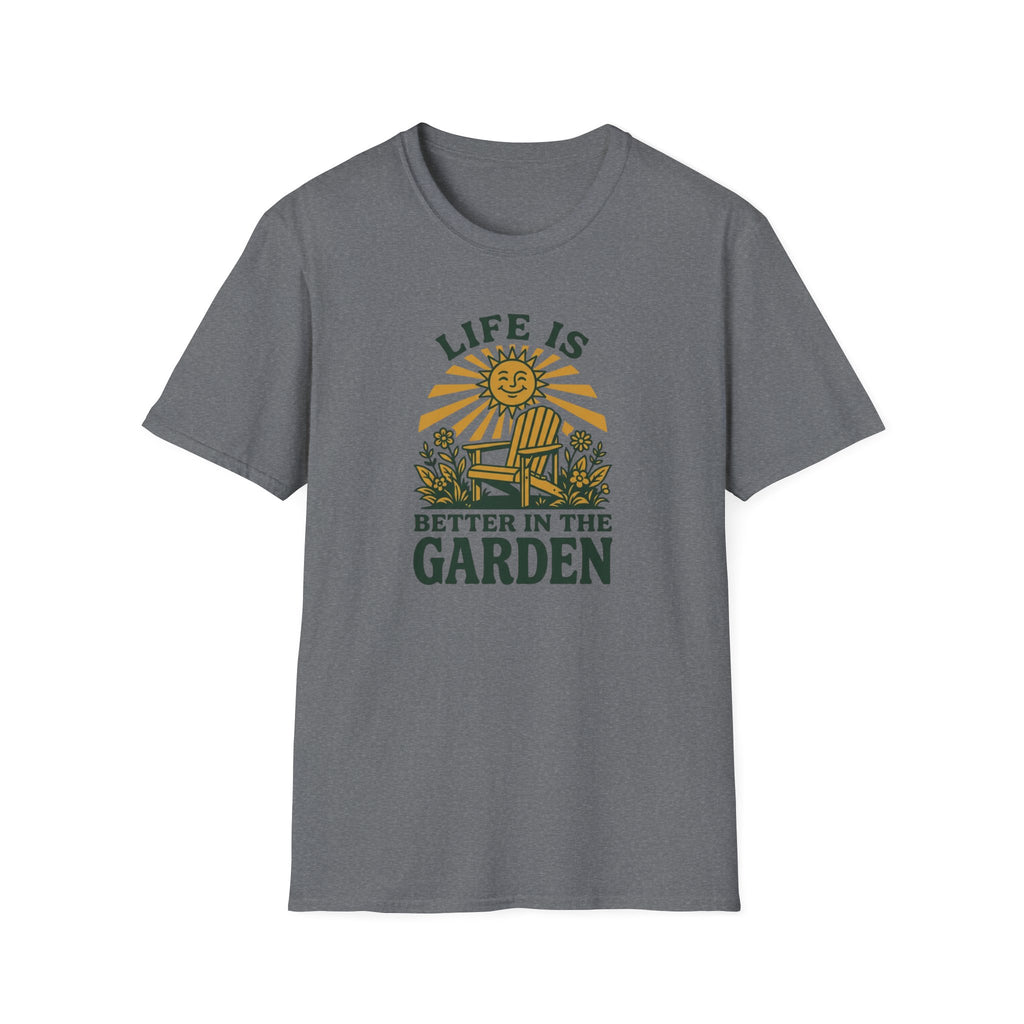 Life is Better in the Garden T-Shirt (D2)