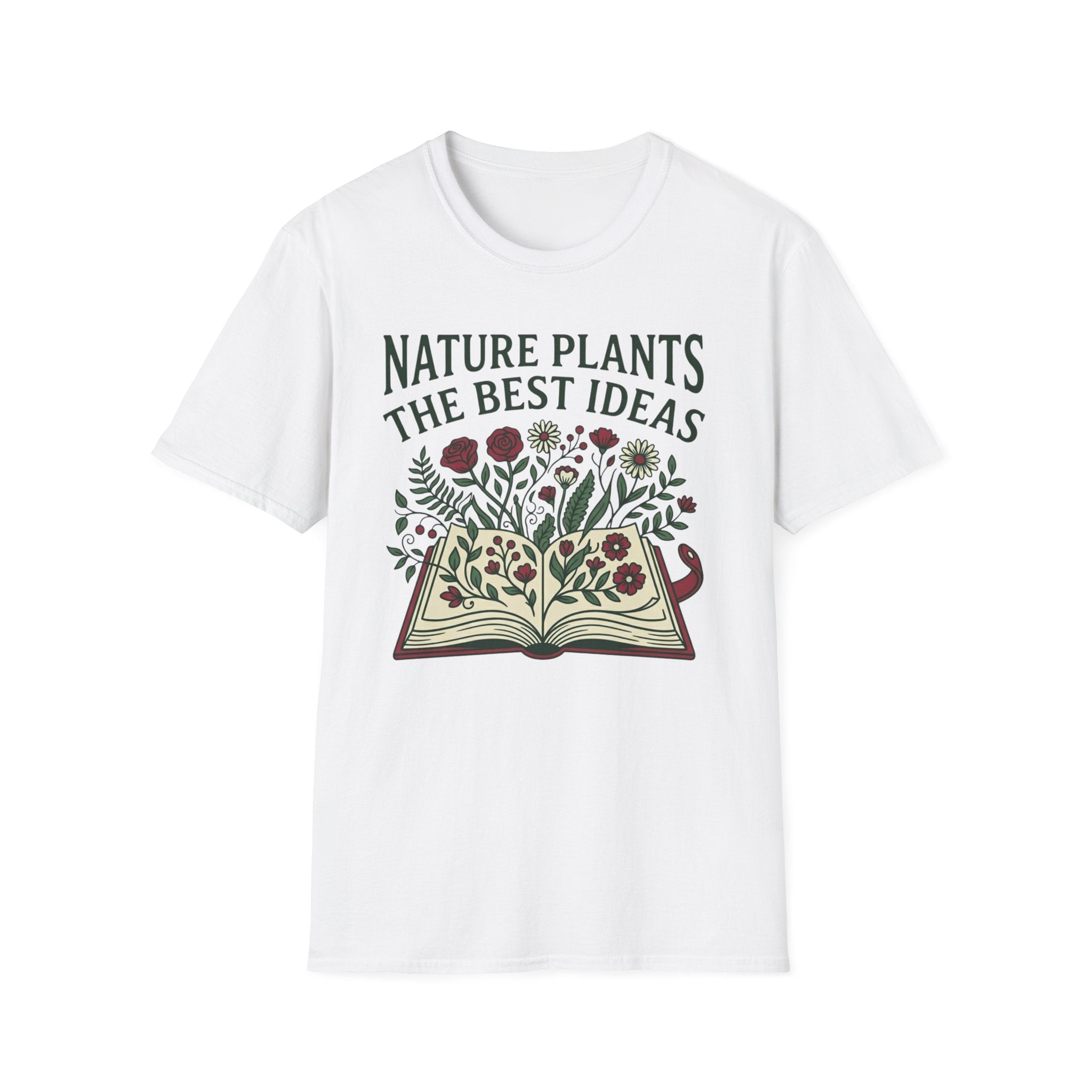 Nature Plants the Best Ideas T-Shirt (D2)