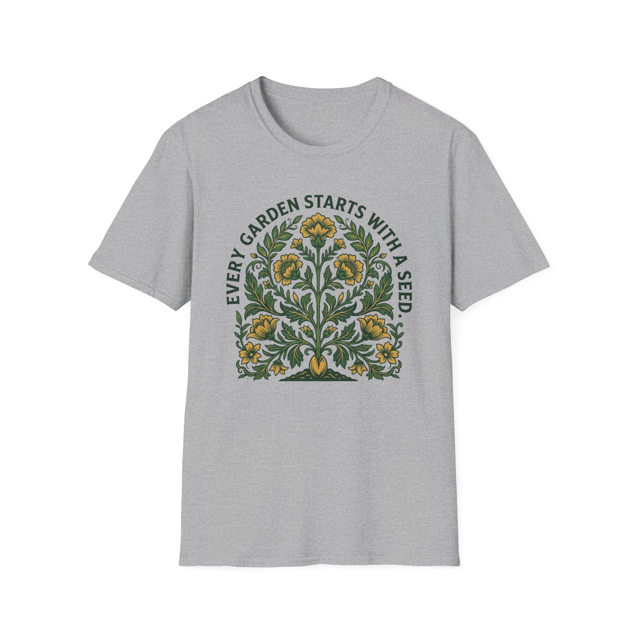 Every Garden Starts with a Seed T-Shirt (D1)
