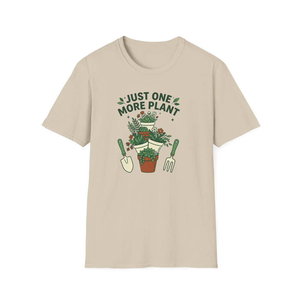 Just One More Plant T-Shirt (D4)