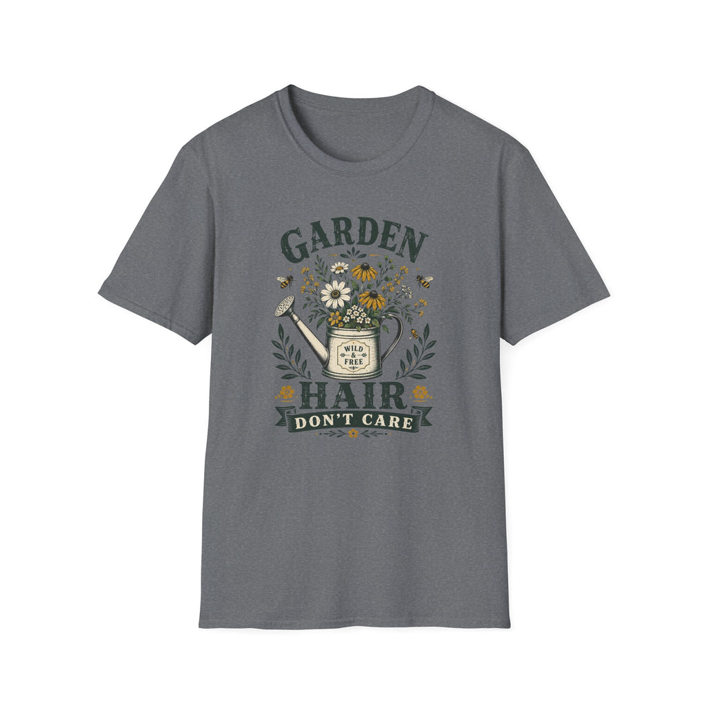 Garden Hair Don't Care T-Shirt (D1)