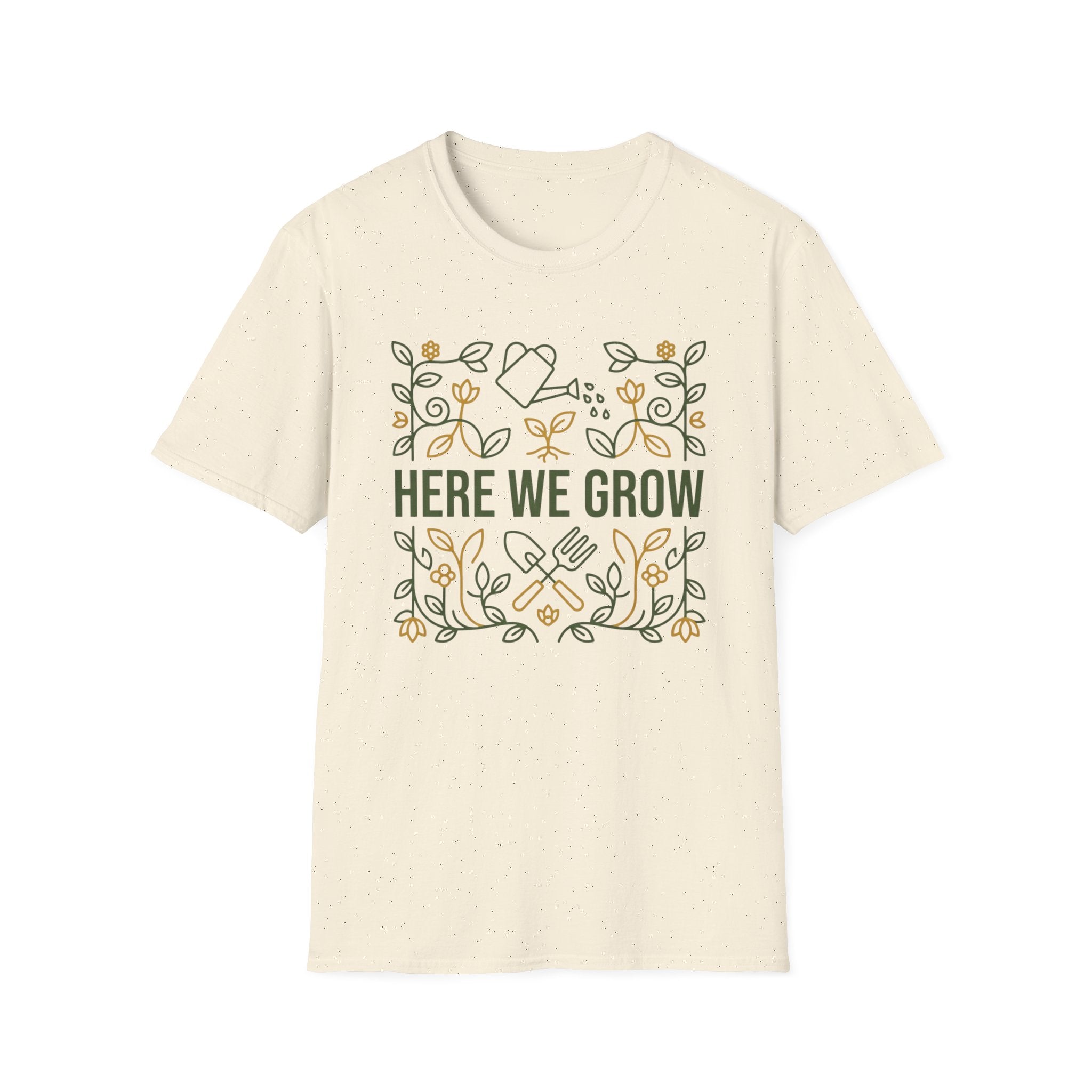 Here We Grow T-Shirt (D1)